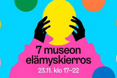 7 museon elämyskierros levittäytyy keskiviikkoiltana 23.11. Helsingin keskustan museoihin ja Helsingin Taidehalliin. Kuva: N2