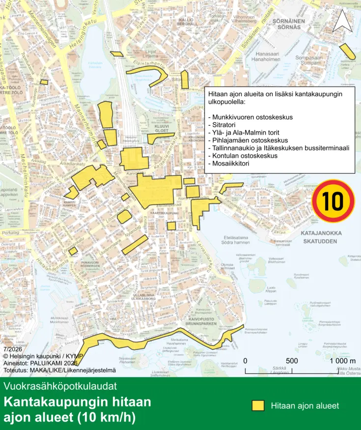 Ydinkeskustan jalankulkualueet ovat pääsääntöisesti hitaan ajon alueita.