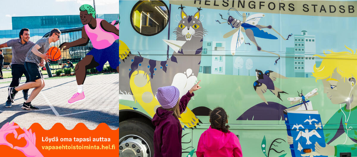Vapaaehtoistoiminnan kampanjailmeessä on yhdistetty valokuva ja kuvitus, mikä tukee kampanjan ideaa. Lastenkirjastoauto Stoorin kuvitukset ovat saaneet vaikutteensa merellisestä Helsingistä. Kuva: Pauline Korp, Jussi Hellsten, Riku Ounaslehto ja Maarit Hohteri.